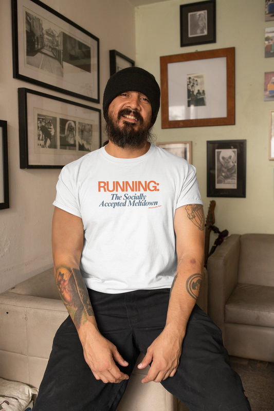 Running: The Socially Accepted Meltdown